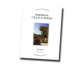 Majorque, l'&Icirc;le aux po&egrave;tes