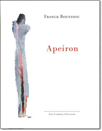 Apeiron, Franck Bouyssou