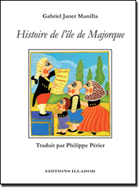 Histoire de l'le de Majorque, Gabriel Janer Manila