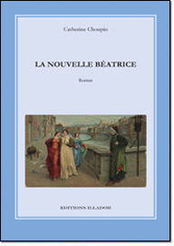 La nouvelle B�atrice, Catherine Choupin