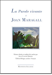 La Parole vivante de Joan Maragall, Jean-Claude Morera