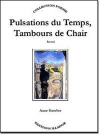 pulsations du temps, tambours de chair, anne guerber