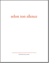 Selon ton silence