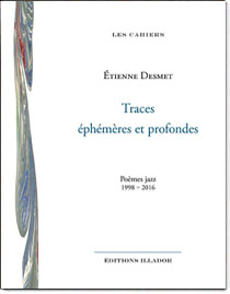 traces ephemeres et profondes, etienne desmet